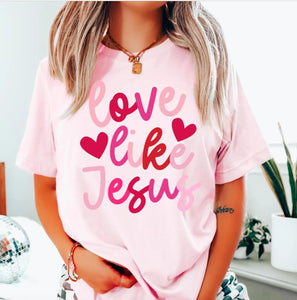 DTF Full Color Transfer - Love Like Jesus