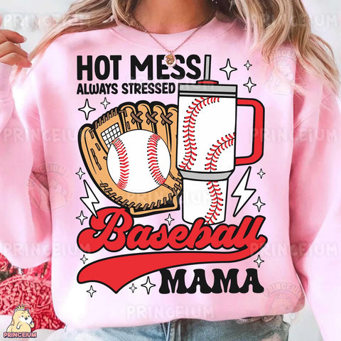 DTF Full Color Transfer - Hot Mess Always Stressed Baseball Mama