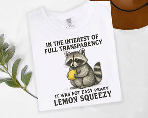 DTF Full Color Transfer - Was Not Easy Pease Raccoon