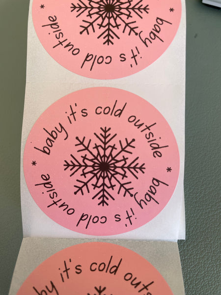 Baby It's Cold Outside Stickers  | 2" Round Shipping Stickers